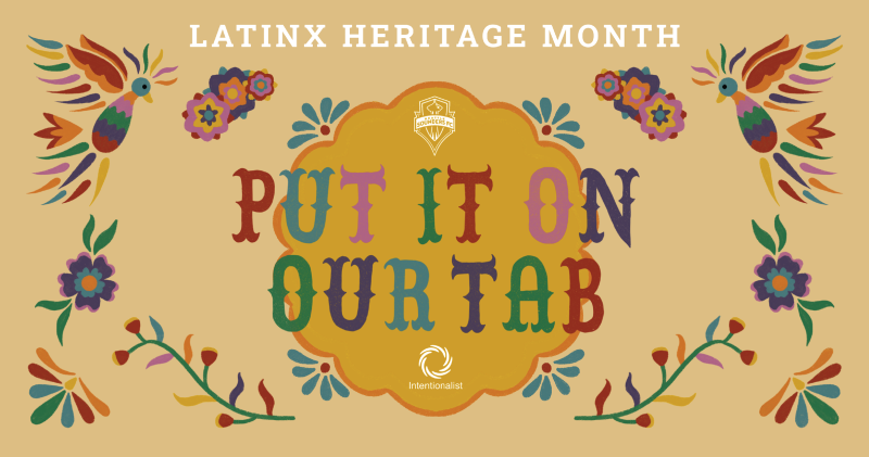 Latinx Heritage Month - Put It On Our Tab