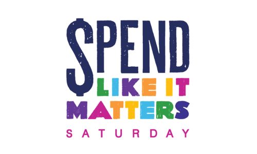 Spend Like It Matters Saturday written in different color lettering
